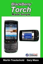 BlackBerry Torch Made Simple