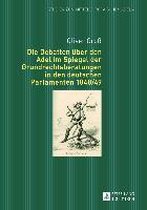 Die Debatten über den Adel im Spiegel der Grundrechtsberatungen in den deutschen Parlamenten 1848/49