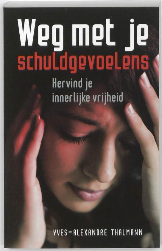 Weg Met Je Schuldgevoelens - cover