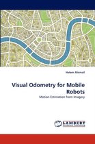 Visual Odometry for Mobile Robots