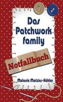 Das Patchworkfamily-Notfallbuch