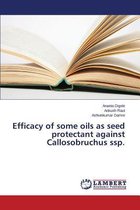 Efficacy of some oils as seed protectant against Callosobruchus ssp.