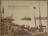 Soublette Et Fils - Photography in Curacao around 1900