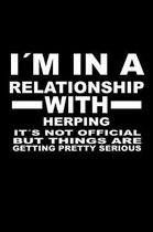 I'm In A Relationship with HERPING It's not Official But Things Are Getting Pretty Serious