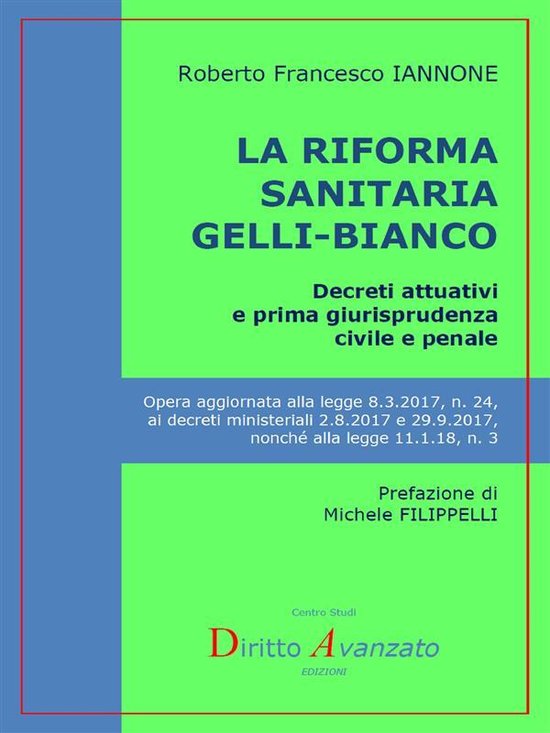 LA RIFORMA SANITARIA GELLI-BIANCO. Decreti attuativi e prima ... - cover