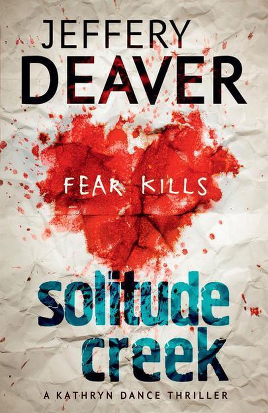 Kathryn Dance thrillers 4 - Solitude Creek