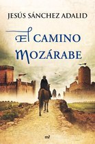 MR Novela Histórica - El camino mozárabe