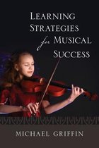 Learning Strategies for Musical Success