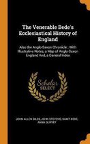 The Venerable Bede's Ecclesiastical History of England