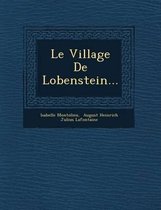 Le Village de Lobenstein...