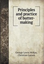 Principles and Practice of Butter-Making