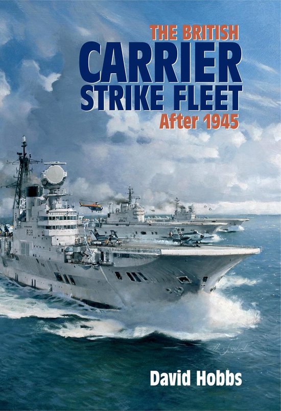 The British Carrier Strike Fleet after 1945 - cover
