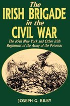 The Irish Brigade in the Civil War