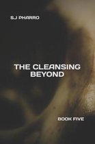 The Cleansing Beyond (Paperback Edition)