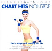 Fitness At Home: Chart Hits Nonstop