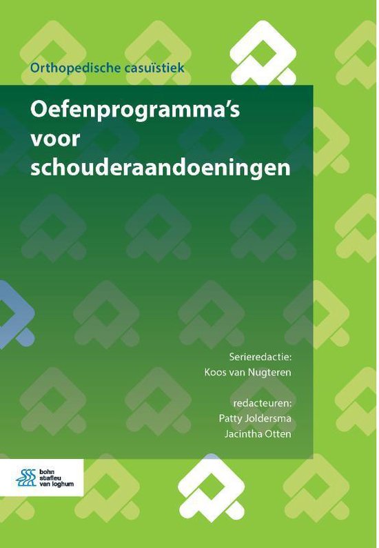 Orthopedische Casuïstiek - Oefenprogramma’s voor schouderaandoeningen