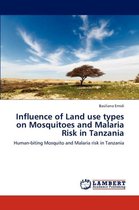Influence of Land Use Types on Mosquitoes and Malaria Risk in Tanzania