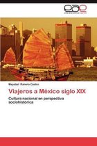 Viajeros a Mexico Siglo XIX