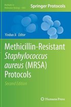 Methicillin-Resistant Staphylococcus Aureus (MRSA) Protocols