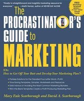 The Procrastinator's Guide to Marketing: Or