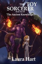 The Toy Sorcerer: Book One of the Ancient Knowledge