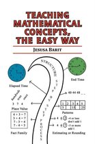 Teaching Mathematical Concepts, The Easy Way