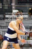 The Students Guidebook To Mental Toughness For Racquetball Players