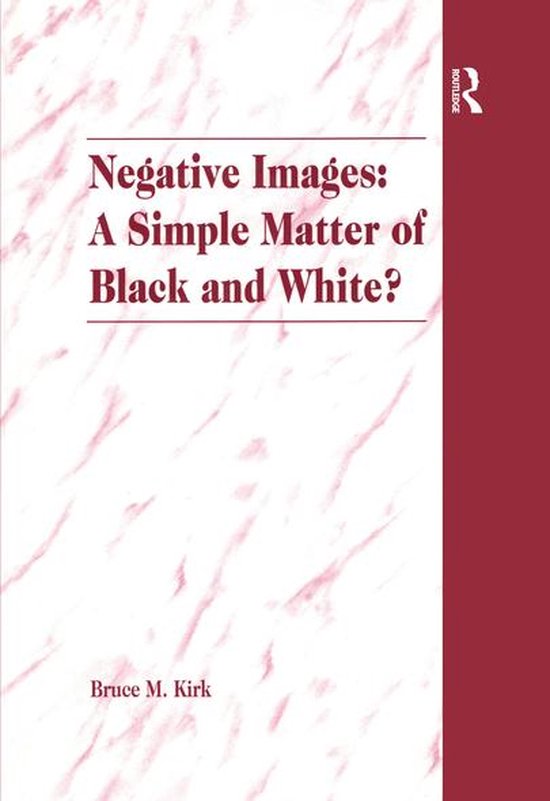 Negative Images: A Simple Matter of Black and White? - cover