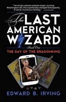 Last American Wizard-The Day of the Dragonking