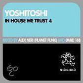 In House We Trust, Vol. 4: Mixed by Alex Neri and Omid