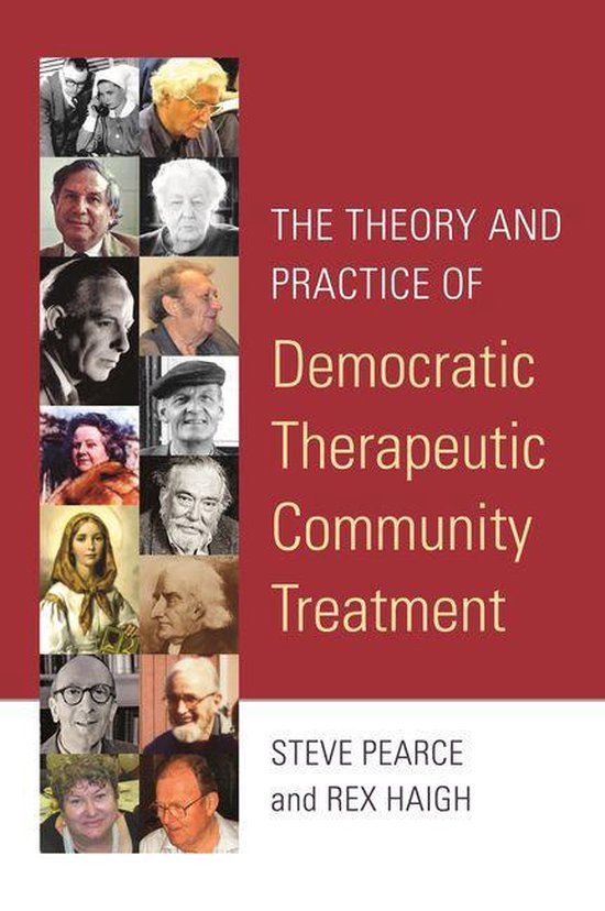 The Theory and Practice of Democratic Therapeutic Community  ... - cover