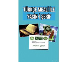Türkçe Meali ile Yasin-i Şerif