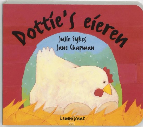 Cover van het boek 'Dottie's eieren' van J. Chapman en Julie Sykes