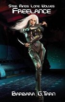 Star Minds Universe- Freelance (Star Minds Lone Wolves)