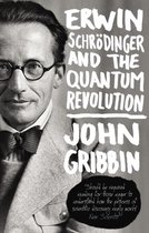 Erwin Schrodinger & Quantum Revolution
