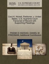 Cecil K. Nickell, Petitioner, V. United States. U.S. Supreme Court Transcript of Record with Supporting Pleadings