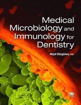 Medical Microbiology and Immunology for Dentists