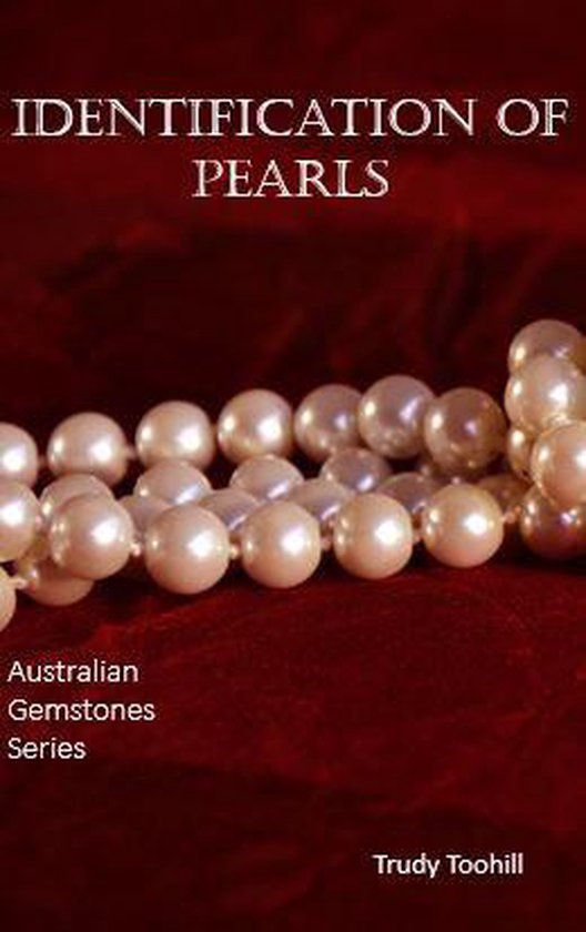 Australian Gemstones Series 8 - Identificaton of Pearls - cover