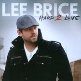 Lee Brice - Hard 2 Love