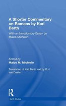 A Shorter Commentary on Romans by Karl Barth