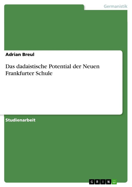Das dadaistische Potential der Neuen Frankfurter Schule - cover