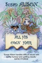 All His Own Hair - A Romantic Comedy