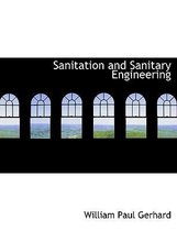 Sanitation and Sanitary Engineering