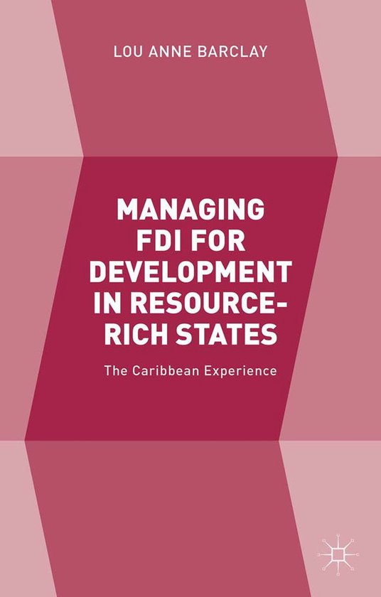 Managing FDI for Development in Resource-Rich States - cover