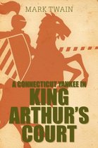 A Connecticut Yankee in King Arthur's Court