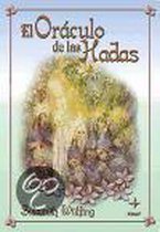 El oraculo de las hadas/ The Oracle of the Fairies