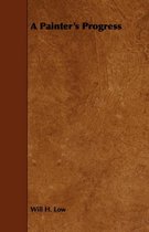 A Painter's Progress