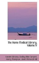 The Home Medical Library, Volume IV