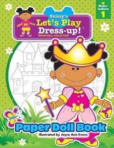 Snissy's Let's Play Dress-Up!(TM) Paper Doll Collection