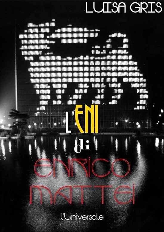 L'Eni di Enrico Mattei - cover